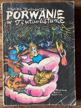 Porwanie w Tiutiurlistanie, W. Żukrowski