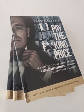 Pay the f**King price - Mario Oreggia 