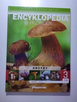 Encyklopedia przyrody Grzyby TOM 3