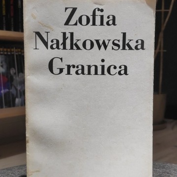 Granica - Zofia Nałkowska lektura 1988 Czytelnik