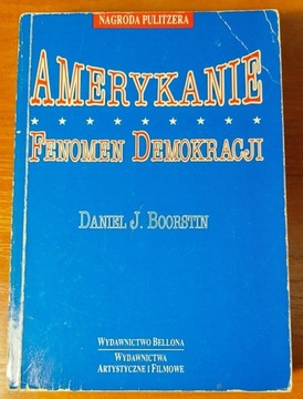 Amerykanie: fenomen demokracji - Boorstin