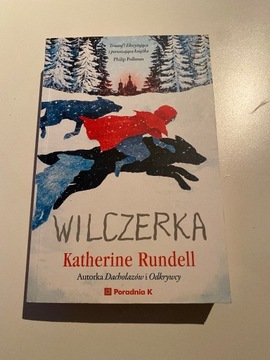 Wilczerka - Katherine Rundell