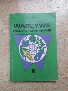 Warzywa rzadko spotykane Anna Czerni 1989