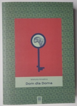 Dom dla Doma - Wiktoria Amelina