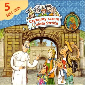 Czytajmy razem Anioła Stróża maj 5/2019