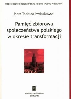 Pamięć zbiorowa społeczeństwa polskiego