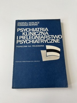 Psychiatria kliniczna i pielęgniarstwo psychiatrych