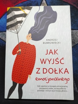 Jak wyjść z dołka emocjonalnego 