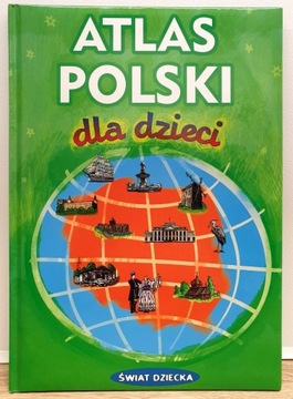 Atlas Polski dla Dzieci.