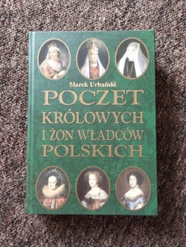 Poczet królowych i żon władców polskich Urbański