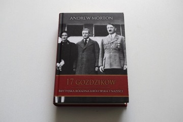 Andrew Morton - 17 goździków. Brytyjska rodzina...