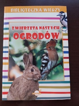 Zwierzęta Naszych Ogrodów