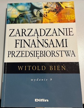 Zarządzanie finansami przedsiębiorstwa. Wydanie 9