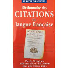  DICTIONNAIRE DES CITATIONES DE LANGE FRANCAIS