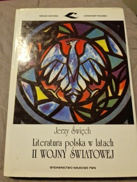 J. Święch Literatura polska w latach II wojny