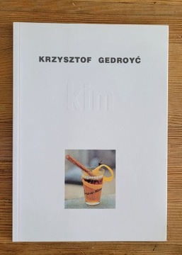 Zbiór wierszy Kim, Krzysztof Gedroyć