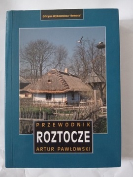 ROZTOCZE polskie i ukraińskie przewodnik Pawłowski