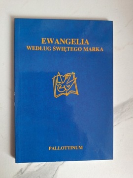 Ewangelia według świętego Marka Praca zbiorowa