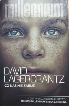 David LAGERCRANTZ - Co nas nie zabije