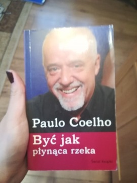 Paulo Coelho Być jak płynąca rzeka