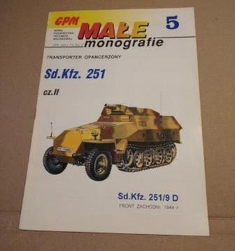 SdKfz 251 cz.2  - seria GPM Małe monografie 5