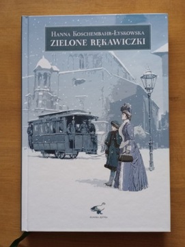 ZIELONE RĘKAWICZKI - H. Koschembahr-Łyskowska