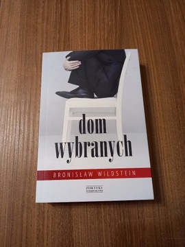 Bronisław Wildstein - Dom wybranych