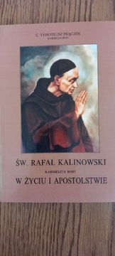Św. Rafał Kalinowski w życiu i apostołowie 