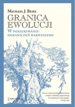 Granica ewolucji. W poszukiwaniu ograniczeń  Behe