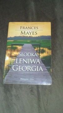  Słodka leniwa Georgia Frances Mayes