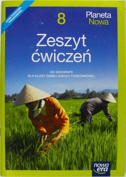 Planeta Nowa. Zeszyt ćwiczeń geografia dla klasy 8