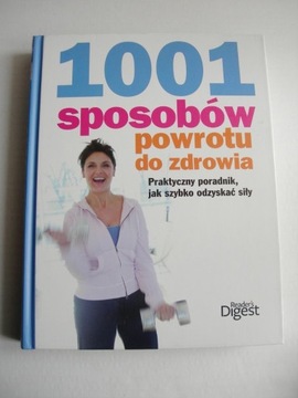 Reader's Digest 1001 sposobów powrotu do zdrowia