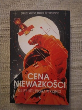 D. Kortko, M. Pietraszewski, Cena nieważkości