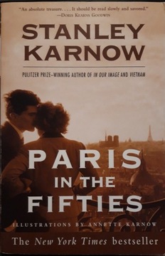 PARIS IN THE FIFTIES - Stanley Karnow