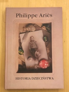 Historia dzieciństwa., Philippe Aries