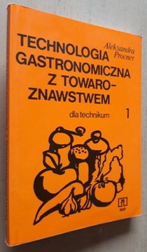 Technologia gastronomiczna z towaroznawstwem