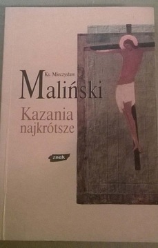 Ks. Mieczysław Maliński Kazania najkrótsze