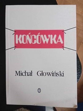Michał Głowiński Końcówka