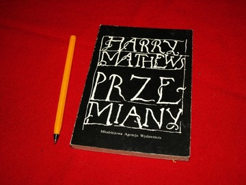 PRZEMIANY - HARRY MATHEWS