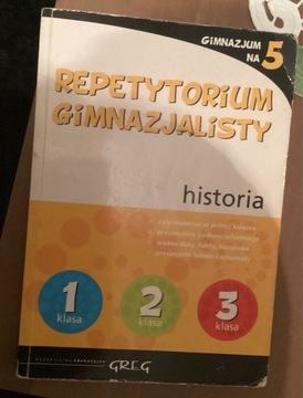 Repetytorium gimnazjalisty Historia Greg Gimnazjum