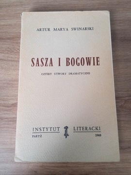 Artur Marya Swinarski Sasza i Bogowie 1960 Paryż