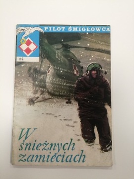 Pilot Śmigłowca nr 4 - W śnieżnych zamieciach 