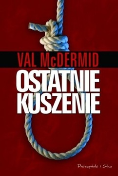 Val McDermid Ostatnie Kuszenie