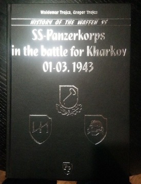 Ss panzer corps in battle of kharkov wyd. Trojca