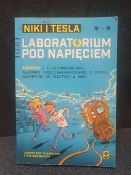 Niki Tesla. Laboratorium pod napięciem.