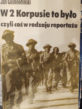 W 2 korpusie to było czyli coś w rodzaju reportażu