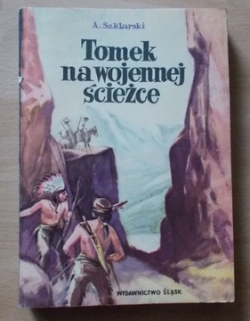 Szklarski TOMEK NA WOJENNEJ ŚCIEŻCE 1962 bdb