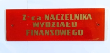 Tablica tabliczka szyld PRL NACZELNIK FINANSE (51)