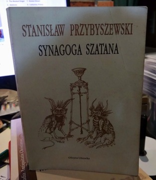 Synagoga Szatana. Stanisław Przybyszewski