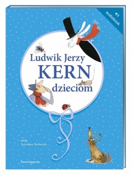 Ludwik Jerzy Kern dzieciom Audiobook